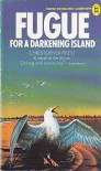 Fugue For A Darkening Island - Christopher Priest