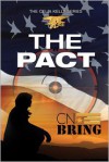 The Pact, #1 The Celia Kelly Series - C.N. Bring