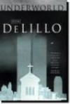 Underworld - Don DeLillo