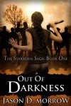 Out of Darkness - Jason D. Morrow