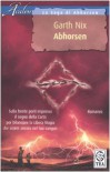 Abhorsen - Garth Nix