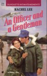 An Officer and a Gentleman (Silhouette Intimate Moments, #370) - Rachel Lee