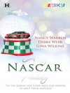 A Very NASCAR Holiday: All I Want for ChristmasChristmas PastSecret Santa - Nancy Warren, Debra Webb, Gina Wilkins