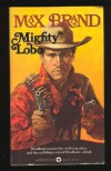 Mighty Lobo - Max Brand