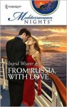 From Russia, With Love (Mediterranean Nights #1) - Ingrid Weaver