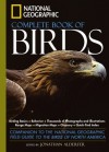 National Geographic Complete Birds of North America - Jonathan Alderfer