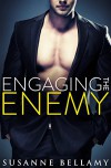 Engaging The Enemy - Susanne Bellamy
