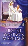 Hester Waring's Marriage - Paula Marshall