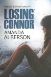 Losing Connor - Amanda Alberson