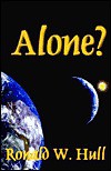 Alone? - Ronald W. Hull