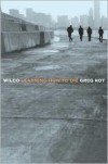 Wilco: Learning How to Die - Greg Kot