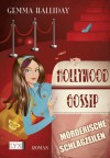 Hollywood Gossip: Mörderische Schlagzeilen - Gemma Halliday