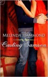 Casting Samson - Melinda Hammond