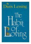 The Habit of Loving - Doris Lessing