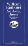 Go down, Moses: Chronik einer Familie - William Faulkner, Hermann Stresau