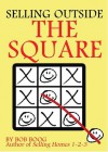 Selling Outside the Square - Bob Boog