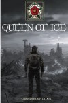 Queen of Ice - Christopher P. Lydon