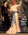 The Red Rose Girls: An Uncommon Story of Art and Love - Alice A. Carter