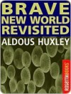 Brave New World Revisited - Aldous Huxley