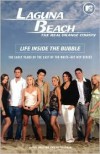 Laguna Beach: Life inside the Bubble - Kathy Passero,  Beth Efran