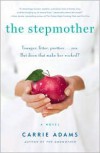 The Stepmother - Carrie Adams