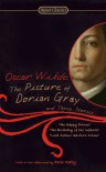 The Picture of Dorian Gray and Three Stories (Signet Classics) - Oscar Wilde, Peter Raby, Gary Schmidgall