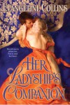 Her Ladyship's Companion - Evangeline Collins