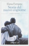 Storia del nuovo cognome. L'amica geniale - Elena Ferrante