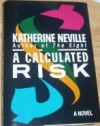 A Calculated Risk - Katherine Neville