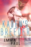 Kaden's Breeder  - Emma Paul