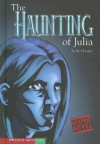 The Haunting of Julia - Mary Hooper, Maureen Gray, Josh Lynch