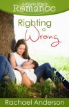 Righting a Wrong - Rachael Anderson