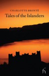 Tales of the Islanders - Charlotte Brontë