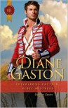 Chivalrous Captain, Rebel Mistress - Diane Gaston