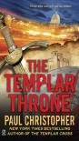 The Templar Throne - Paul Christopher