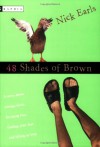 48 Shades of Brown, 6 Cds [Complete & Unabridged] - Nick Earls, Francis Greenslade