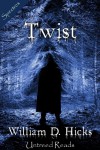 Twist - William D. Hicks