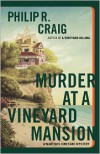 Murder at a Vineyard Mansion (Martha's Vineyard Mystery Series #15) - Philip R. Craig