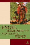 Bildlexikon der Kunst, Band 6: Engel, Dämonen und phantastische Wesen - Rosa Giorgi