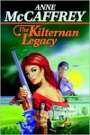 The Kilternan Legacy - Anne McCaffrey