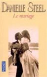 Le Mariage / The Marriage (French Edition) - Danielle Steel