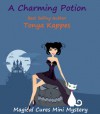 A Charming Potion - Tonya Kappes