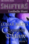 Claiming the Moon - Loribelle Hunt