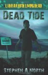 Dead Tide: Revised & Revamped - Stephen A. North