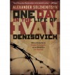 One Day In The Life Of Ivan Denisovich - Aleksandr Solzhenitsyn