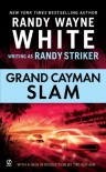 Grand Cayman Slam - Randy Striker, Randy Wayne White