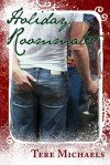 Holiday Roommates - Tere Michaels