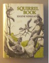 Squirrel Book - Eugene Kinkead