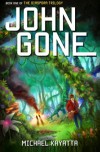 John Gone - Michael Kayatta