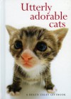 Utterly Adorable Cats (Helen Exley Giftbooks) - Stuart Macfarlane, Linda Macfarlane